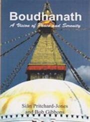 Stock image for Boudhanath a Vision of Peace and Serenity for sale by Books Puddle