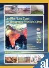 9788178000527: Land Use Land Cover & Management Practices in India