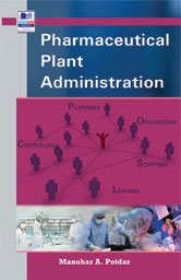 9788178003030: PHARMACEUTICAL PLANT ADMINISTRATION