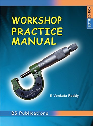 Stock image for WORKSHOP PRACTICE MANUAL for sale by SMASS Sellers