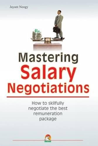 MASTERING SALARY NEGOTIATIONS