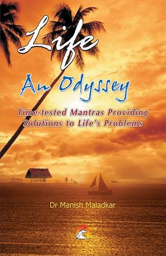 9788178061948: Life: An Odyssey: Time-tested Mantras Providing Solutions to Life's Problems