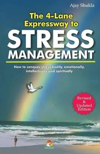 9788178062006: The 4 Lane Express Way to Stress Management