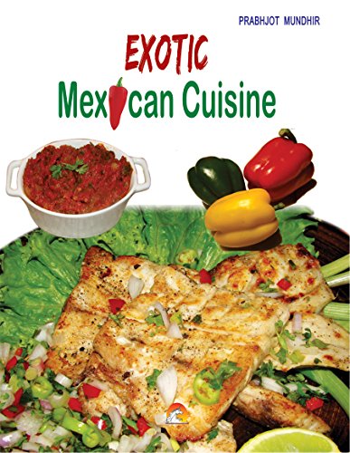 Beispielbild fr Exotic Mexican Cuisine zum Verkauf von Books in my Basket