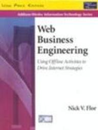 Stock image for Web Business Engineering. Using Offline Activities To Drive Internet Strategie for sale by dsmbooks