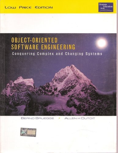 9788178086743: Object Oriented Software Engineering, Conquering Complex and Changing Systems by Allen H. Dutoit Bernd Bruegge (2002-12-24)