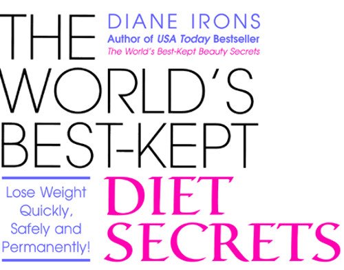 Beispielbild fr The World*s Best Kept Diet Secrets zum Verkauf von Mispah books
