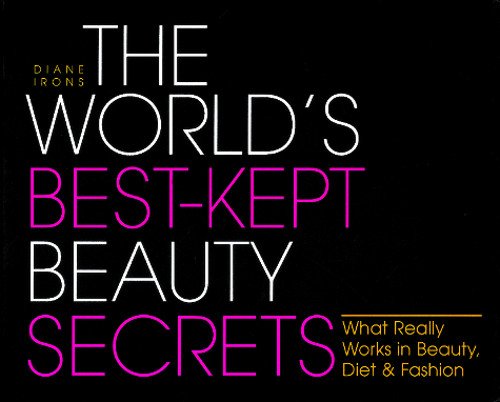 9788178091242: The World?s Best Kept Beauty Secrets