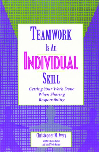9788178091631: Teamwork is an Individual Skill