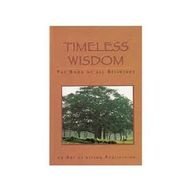 Stock image for Timeless Wisdom the Book of All Religions (The Book of all Religions) for sale by Half Price Books Inc.