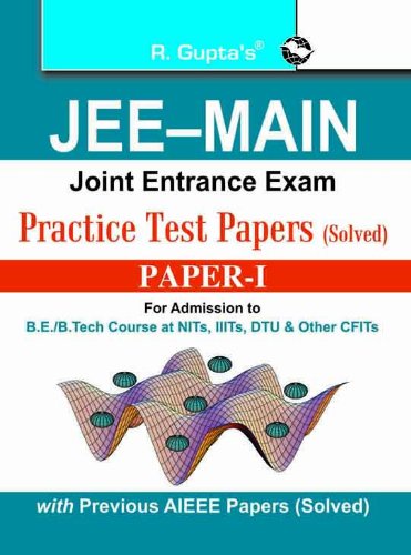 9788178120621: JEE Main (Joint Entrance Exam) Practice Test Paper: Previous Years' Papers Solved