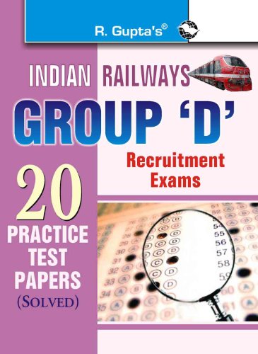 Beispielbild fr Indian Railways Group 'D' Recruitment Exam - 20 Practice Test Papers (Solved) zum Verkauf von Biblios