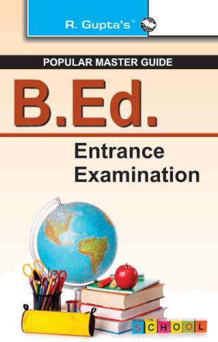 Stock image for B.Ed. Entrance Exam Guide (Popular Master Guide) (Old Edition) for sale by GF Books, Inc.