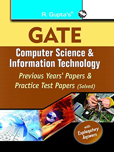 9788178126807: GATE Computer Science and Information Technology Previous Years' Papers and Practice Test Papers (Solved) [Paperback] [Jan 01, 2016] RPH Editorial Board