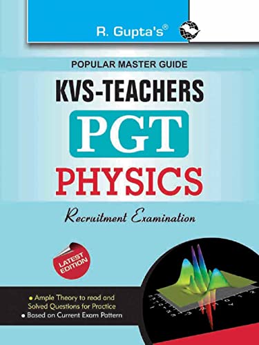 Stock image for KVS: Teachers (PGT) Physics Guide for sale by dsmbooks