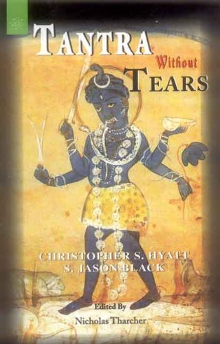 Tantra without Tears (9788178220277) by Christopher S. Hyatt; S.J. Black