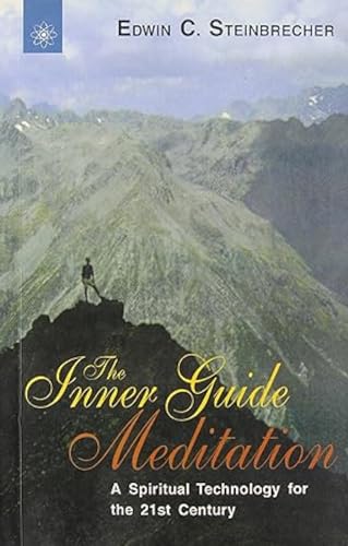 Imagen de archivo de The Inner Guide Meditation: A Spiritual Technology for the 21st Century a la venta por GF Books, Inc.