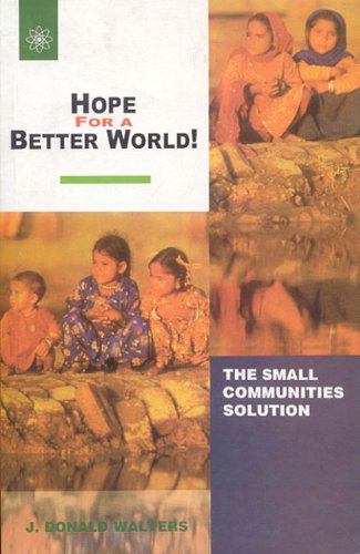 9788178221410: Hope for a Better World!: The Small Communities Solution