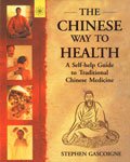Stock image for The Chinese Way to Health for sale by Majestic Books