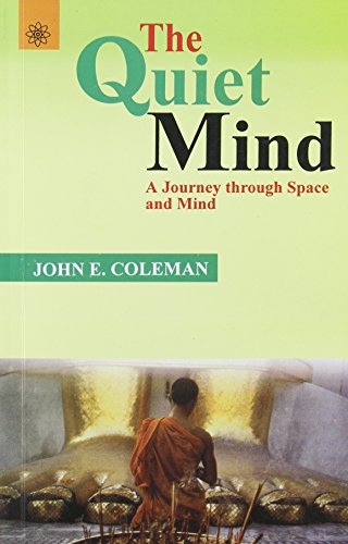 9788178221762: Quiet Mind: A Journey Through Space and Mind