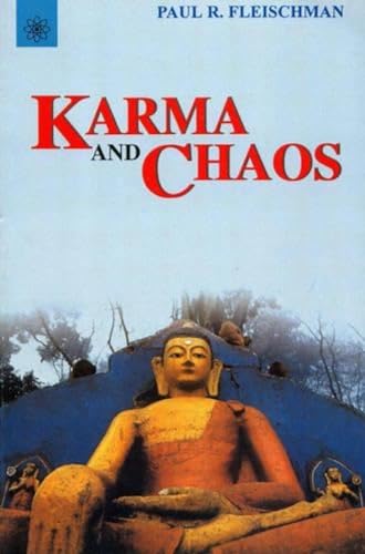 9788178221779: Karma and Chaos: New and Collected Essays on Vipassana Meditation