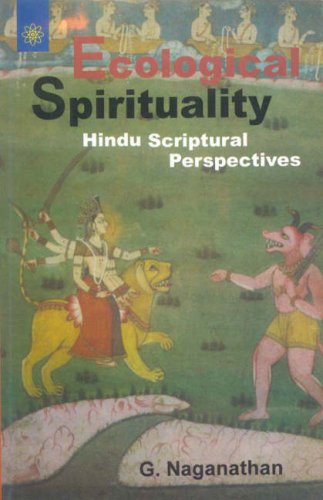 Imagen de archivo de Ecological Spirituality: Hindu Scriptural Perspectives a la venta por HPB-Emerald