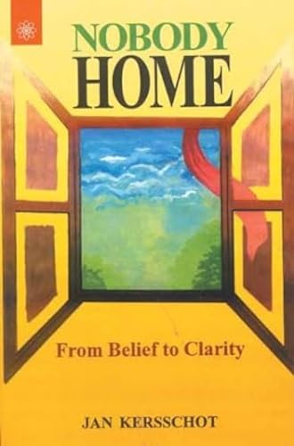 Stock image for Nobody Home: From Belief to Clarity for sale by The Guru Bookshop