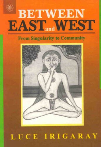 Beispielbild fr Between East and West: From singularity to community zum Verkauf von WorldofBooks