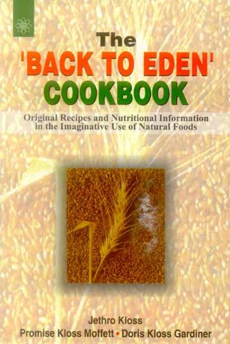 Imagen de archivo de The Back to Eden Cookbook a la venta por WorldofBooks