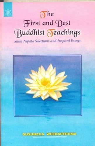 Stock image for The First and Best Buddhist Teachings for sale by Books Puddle