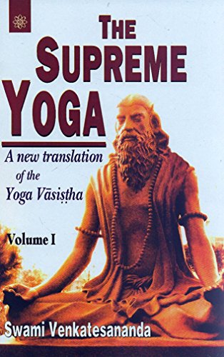 Beispielbild fr The Supreme Yoga: A New Translation Of The Yoga Vasistha (2 volume) zum Verkauf von GF Books, Inc.