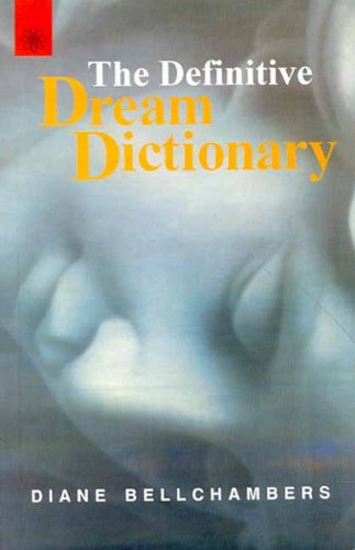 Stock image for The Definitive Dream Dictionary for sale by Books Puddle