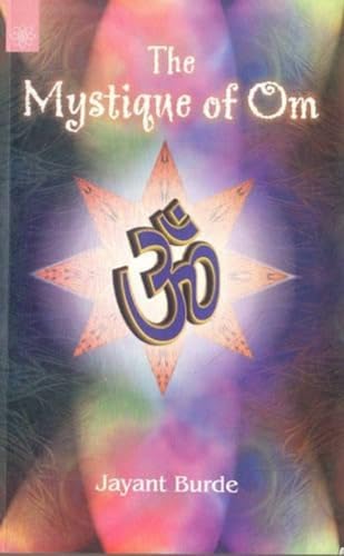 9788178222813: The Mystique of Om
