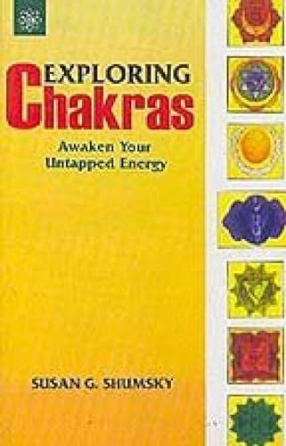 9788178222981: Exploring Chakras: Awaken Your Untapped Energy