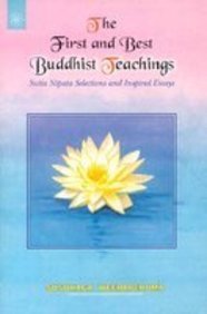 Beispielbild fr The First and Best Buddhist Teachings zum Verkauf von Books Puddle