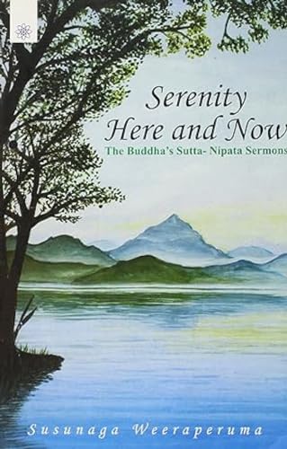 Beispielbild fr Serenity Here and Now zum Verkauf von Books Puddle