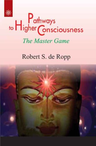 Beispielbild fr Pathways to Higher Consciousness: The Master Game zum Verkauf von GF Books, Inc.