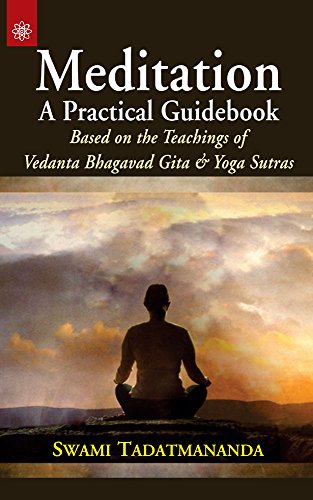 9788178224244: Meditation a Practical Guidebook:: Based on the Teachings of Vedanta Bhagavad Gita and Yoga Sutras