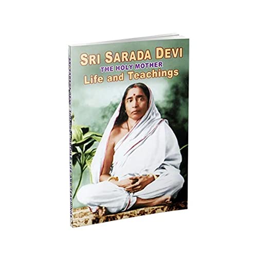 Stock image for Sri Sarada Devi- The Holy Mother (Life and Teachings) for sale by Ammareal
