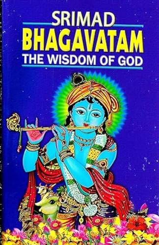 Stock image for Srimad Bhagavatam: The Wisdom of God for sale by Ergodebooks