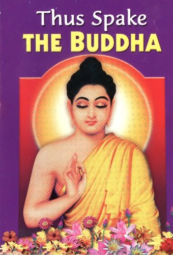Beispielbild fr Thus Spake the Buddha zum Verkauf von GF Books, Inc.