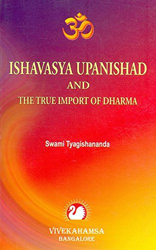 Beispielbild fr Ishavasya Upanishad and the True Import of Dharma zum Verkauf von Books Puddle
