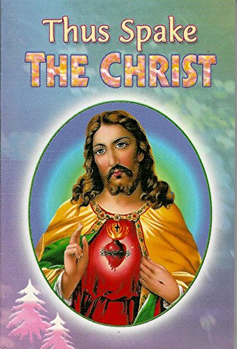 Beispielbild fr Thus Spake Christ zum Verkauf von ThriftBooks-Atlanta