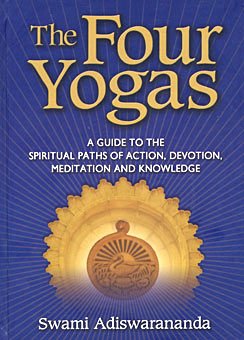 Beispielbild fr The Four Yogas zum Verkauf von Majestic Books