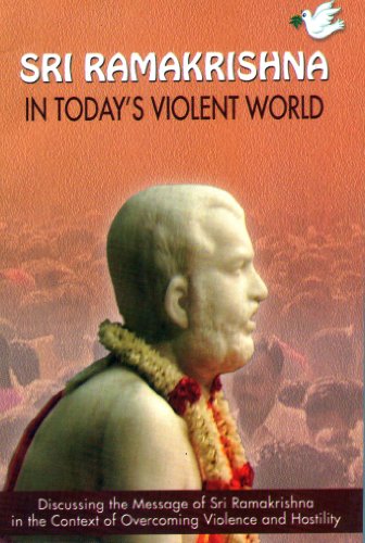 Imagen de archivo de Sri Ramakrishna In Today's Violent World a la venta por SecondSale