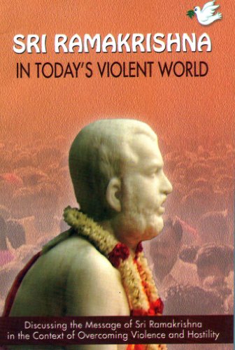Stock image for Sri Ramakrishna In Today's Violent World for sale by SecondSale