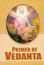 Stock image for Primer of Vedanta for sale by Books Puddle