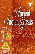 Stock image for Ancient Indian Greats for sale by Books Puddle