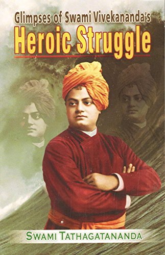 Stock image for Glimpses of Swami Vivekananda?s Heroic Struggle for sale by Books Puddle