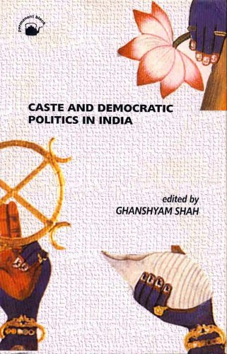 9788178240244: Caste and democratic politics in India (Essential writings in politics)